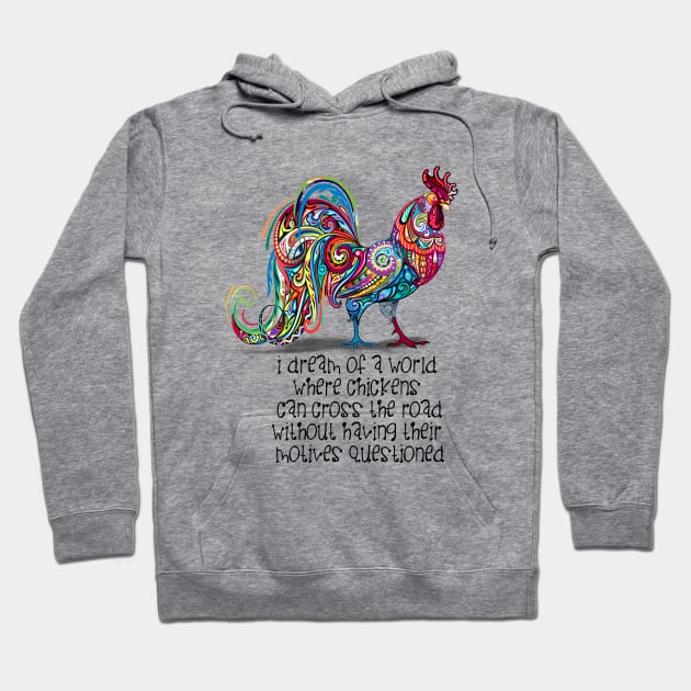 Why Did the Chicken Cross the Road? Hoodie by Puff Sumo